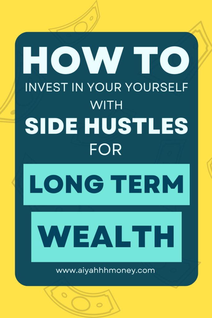 How to Invest Your Side Hustle and Passion Project Earnings for Long-Term Wealth Growth pinterest pin